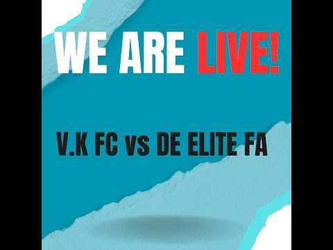 V.K FC vs DE ELITE FA | APFAN SUPER LEAGUE