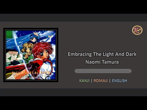 Embracing the Light and Darkness - Magic Knight Rayearth [Kanji/Romaji/English] Lyrics