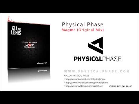 Physical Phase - Magma (Original Mix) [KILL THE LIGHTS]