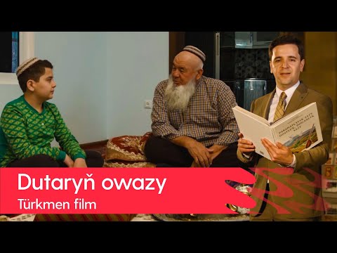 Turkmen film - Dutaryn owazy | 2022