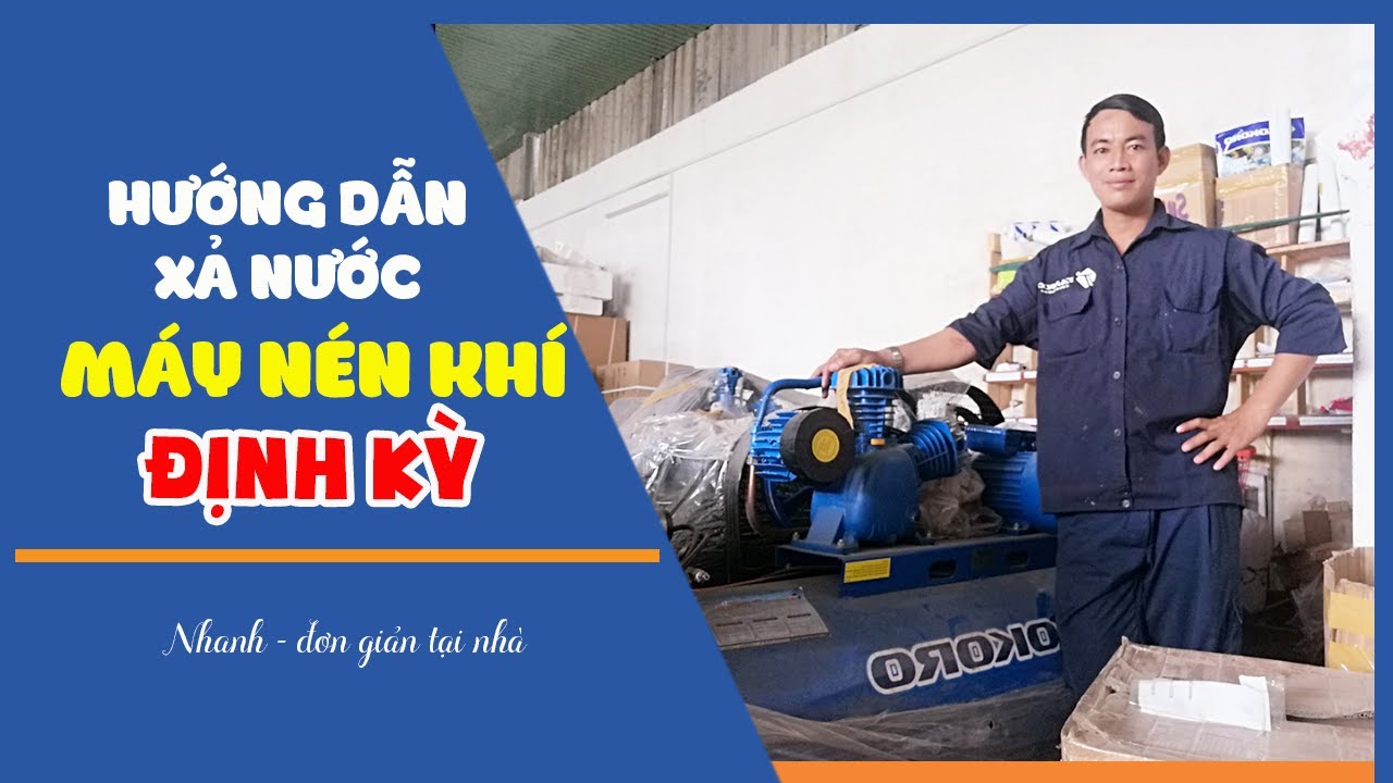 Hướng dẫn cách xả nước trong máy nén khí hiệu quả 6