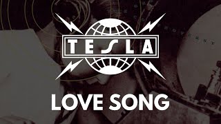 Tesla - Love Song (Lyrics) HQ Audio