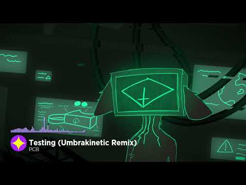 PCB - Testing (Umbrakinetic Remix)