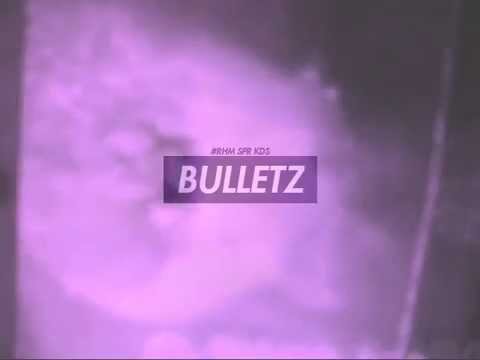 BULLETZ ✘ Rhyme 2upra Kids