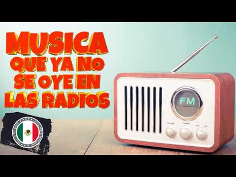 Musica Que Ya No Se Oye En Las Radios - Viejitas Pero Bonitas Recuerdos Del Ayer