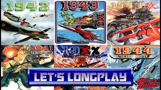 1942, 1943, 1943Kai, 1941, 19XX, 1944 | Arcade Back-to-Back Longplays.
