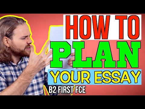 HOW to PLAN your B2 First (FCE) Essay! - B2 First Writing Exam