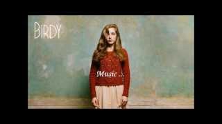 Birdy - Comforting Sounds - Lyrics on screen and in description