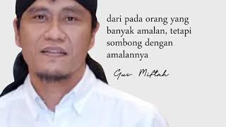 Download lagu gus Miftah 👈 lebih baik kawatir dengn dosanya daripada sombong dengan amalannya mp3