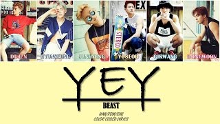 YeY - BEAST (비스트) [Han/Rom/Eng] Color Coded Lyrics