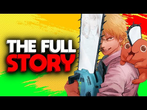 Chainsaw Man: The Full Story Explained