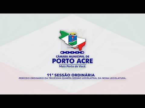 11 SESSÃO ORDINÁRIA  - Câmara Municipal de Porto Acre - 15/04/2026