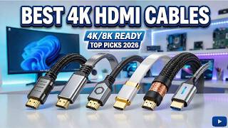 ✅ 12 Best 4K HDMI Cables 2026 – Don’t Buy the Wrong One!