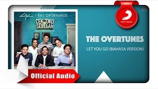 TheOvertunes - Let You Go (Bahasa Version) [Official Audio Video]