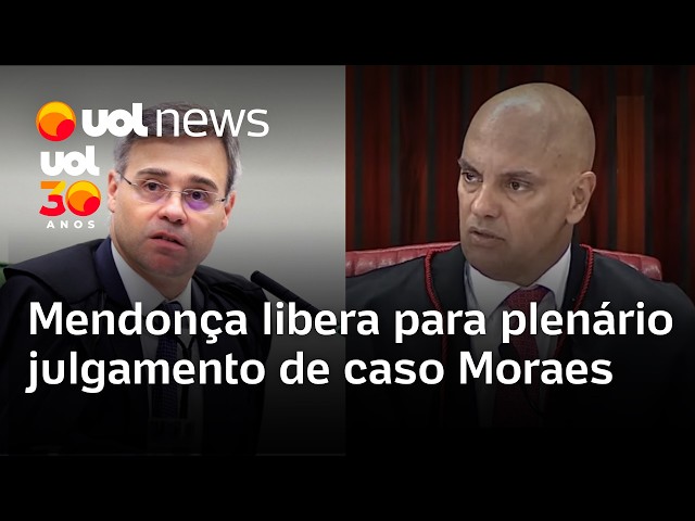 Capa de vídeo UOL News com montagem de Mendonça à esquerda e Moraes à direita. Rostos em planos próximos, toga e fundos separados; logotipo UOL News/30 anos acima. Texto branco grande: Mendonça libera para plenário julgamento de caso Moraes. A metade inferior escurecida e a tipografia priorizam o ato processual; não se trata de cena conjunta.