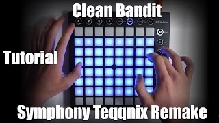 Download lagu Clean Bandit - Symphony // Launchpad Tutorial/Teqqnix Remake mp3
