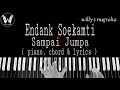 Endank Soekamti Sampai Jumpa Piano Chord Lyrics Cover By Willy
