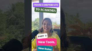 My transition #journey  - From #academia to #corporate - Part 3: New Tools, New Rules