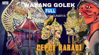 Download lagu WAYANG GOLEK FULL H ASEP SUNANDAR SUNARYA ~ CEPOT RARABI mp3