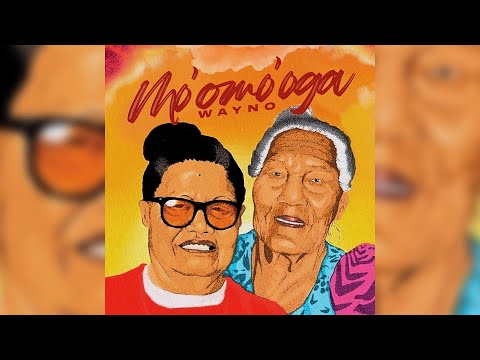 Wayno - Mo'omo'oga (Audio)