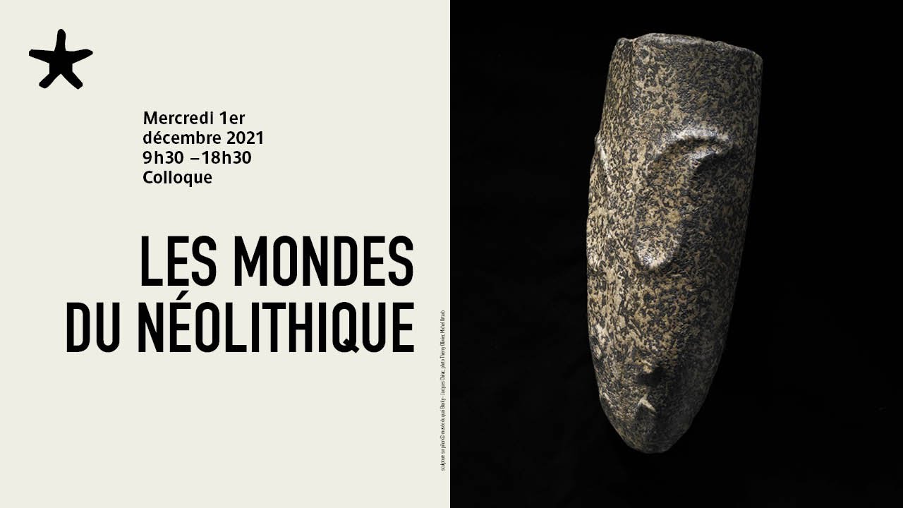 Les mondes du néolithique | Colloque (partie 1)