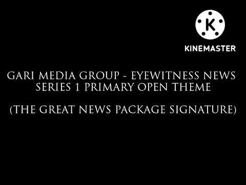 [FAMMADE] Gari Media Group - Eyewitness News S1 Primary Open Theme (Great News Signature)