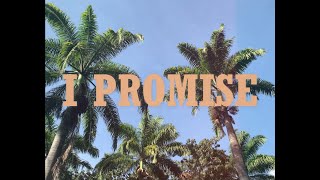 I Promise Music Video