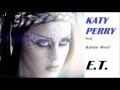 Katy Perry feat. Kanye West - E.T. (Lyrics in ...