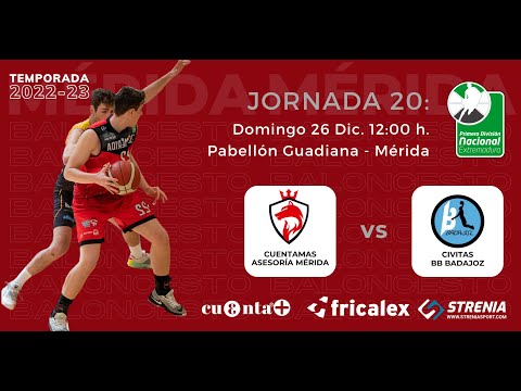 1ª NACIONAL EXT 22-23 - J20: CUENTAMAS ASESORÍA MÉRIDA - CÍVITAS BB BADAJOZ