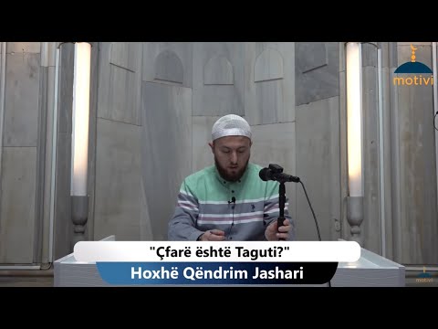 |217| Çfarë është Taguti? - Hoxhë Qëndrim Jashari