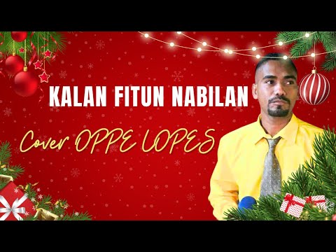 KALAN FITUN NABILAN Cover OPPE LOPES #lagunatalterbaru2023 #lagunataltimorterbaru #lagunatalterbaru