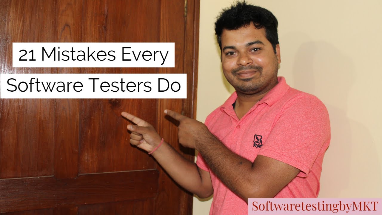 21 common mistakes Software Testers do