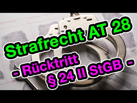 Rücktritt mehrerer Tatbeteiligter, § 24 II StGB - Strafrecht AT 28