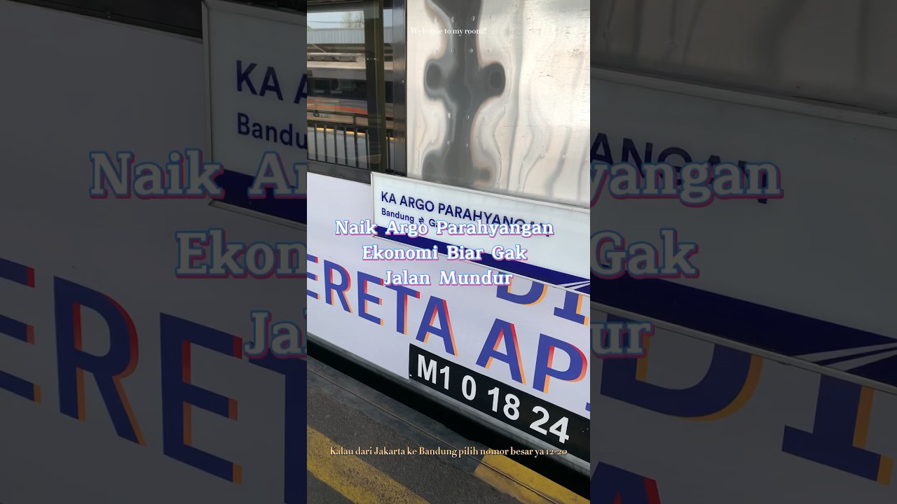 Tips Naik KA Ekonomi Argo Parahyangan Biar Tidak Jalan Mundur