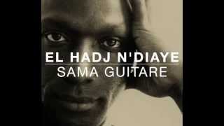 Sama guitare - EL HADJ N'DIAYE  (from 