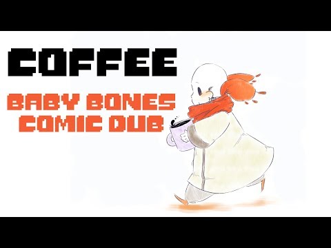 Coffee - Undertale Comic Dub
