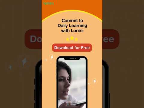 Loriini: Learn Conversation