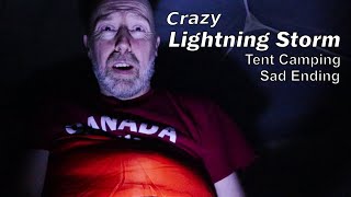 Tent Camping With An Intense Overnight Lightning Storm and I Dropped My Mic in the Lake