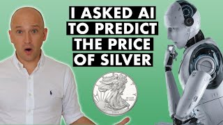 AI Predicts The Price Of Silver & Explains Silver Stacking (ChatGPT )