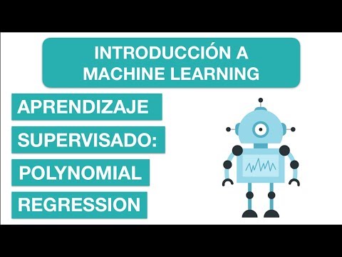 APRENDIZAJE SUPERVISADO POLYNOMIAL REGRESSION | 6 Curso Introducción a Machine Learning