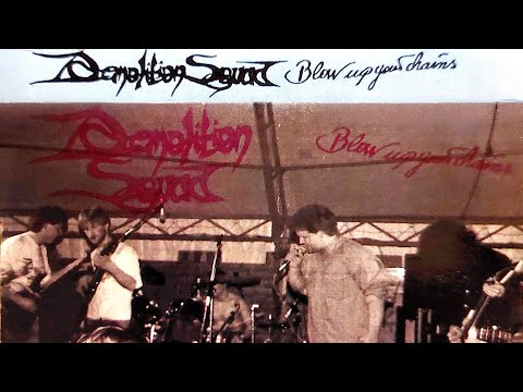 Demolition Squad - Blow Up Your Chains (MC/EP)