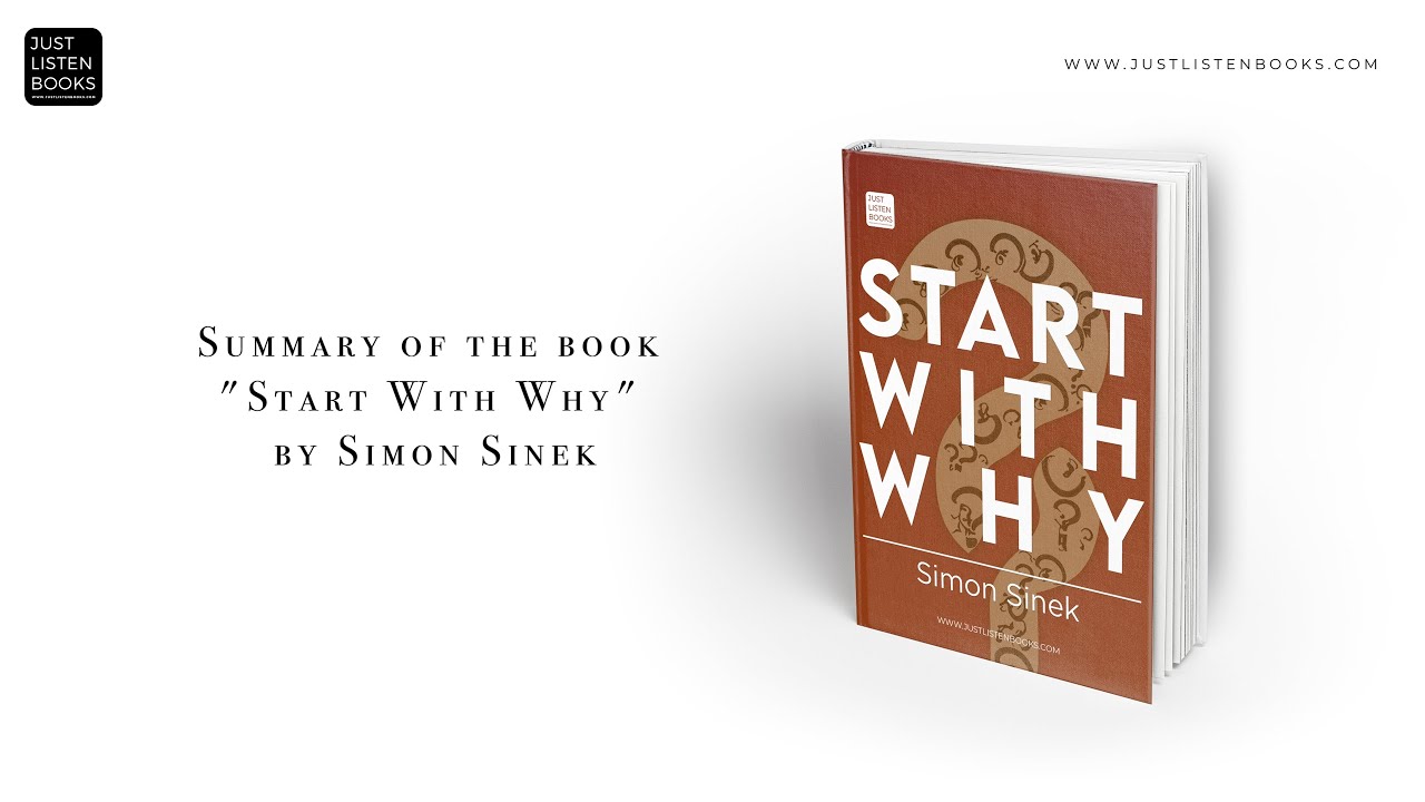 Audio Book Summary: "Start With Why" By Simon Sinek