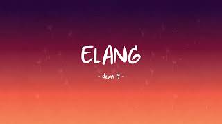 Download lagu Dewa 19 - Elang - Lirik Hits mp3