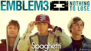 Emblem3 - Spaghetti (Audio)