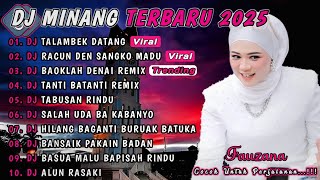 Download lagu DJ MINANG TERBARU 2025 FULL ALBUM | VIRAL TIKTOK - DJ TALAMBEK DATANG X DJ RACUN DEN SANGKO MADU mp3