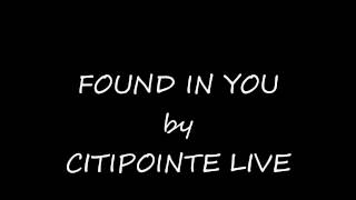 Found In You by Citipointe