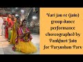 Vari jau re jain group dance performance choreographed by Pankhuri Jain for Paryushan| Anish Rathod