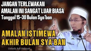Download lagu Amalan Khusus Akhir Bulan Sya'ban Menjelang Ramadhan - Ustadz Adi Hidayat Lc Ma mp3 Download lagu Amalan Khusus Akhir Bulan Sya'ban Menjelang Ramadhan - Ustadz Adi Hidayat Lc Ma mp3