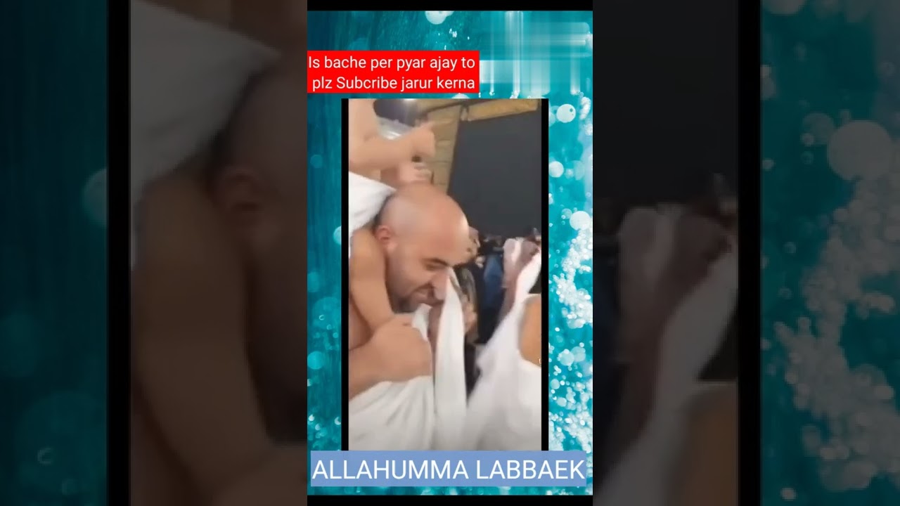 # short # viral# chota bacha macca me labbaek kehta hua.tiktok mashup 2022