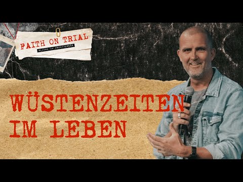 Gottes Plan in den Wüstenzeiten deines Lebens | Tobias Teichen (3/3)